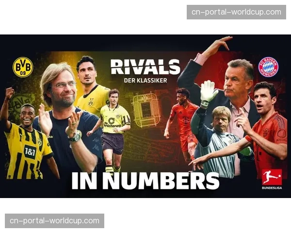 国家德比前瞻：多特蒙德坐镇主场迎战拜仁慕尼黑